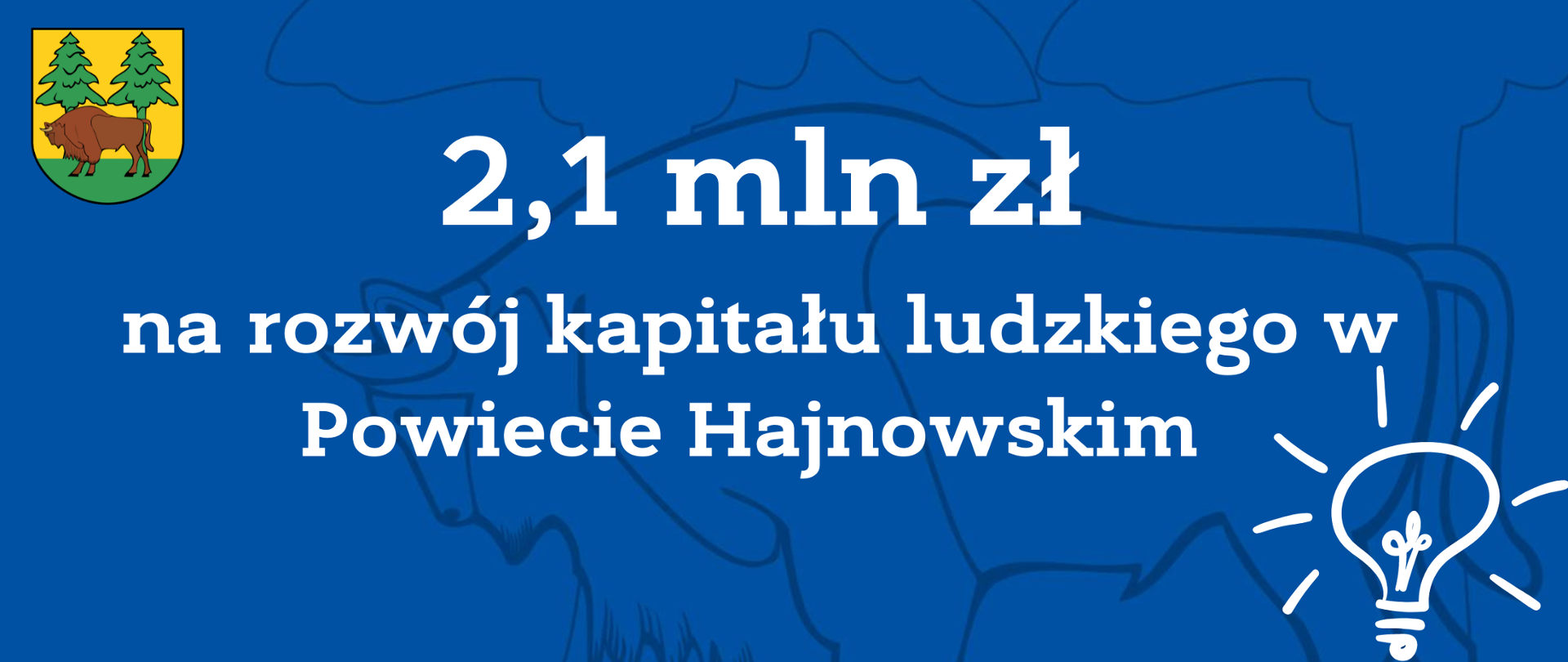 2,1 mln zł na rozwój kapitału ludzkiego w Powiecie Hajnowskim 
