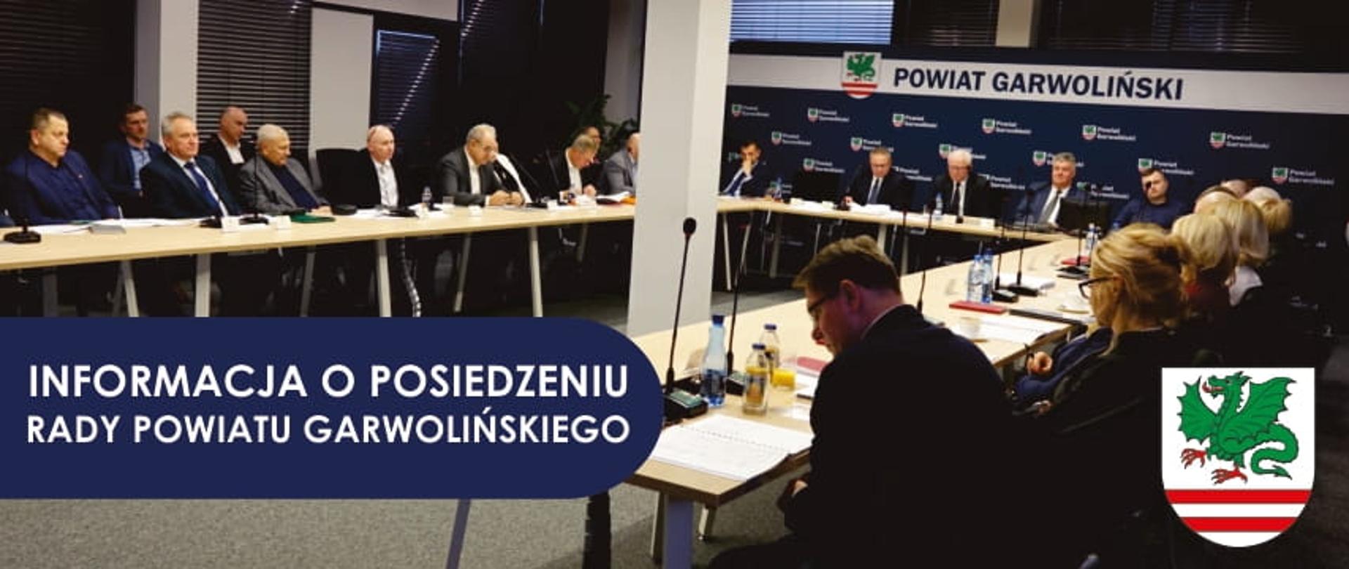 Informacja o posiedzeniu Rady Powiatu Garwolińskiego 