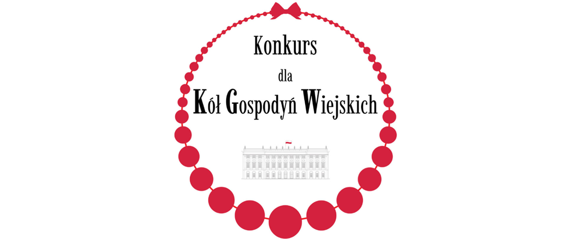 Konkurs KGW o Nagrodę Małżonki Prezydenta RP - III edycja