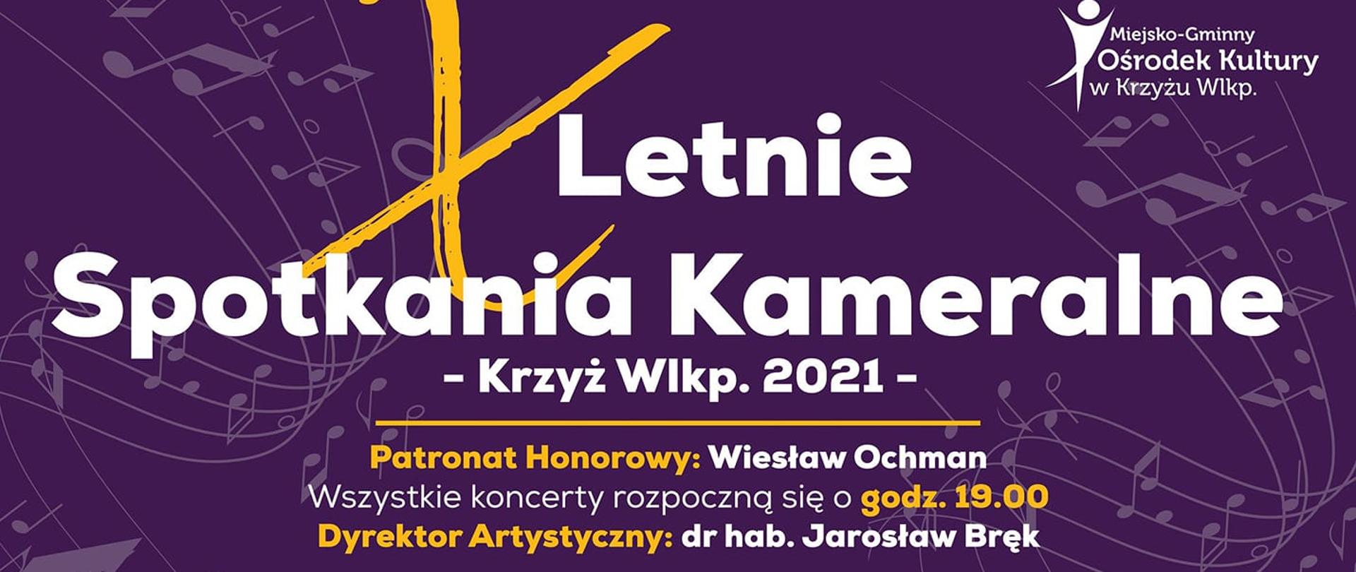 X Letnie Spotkanie Kameralne - Krzyż Wielkopolski 2021