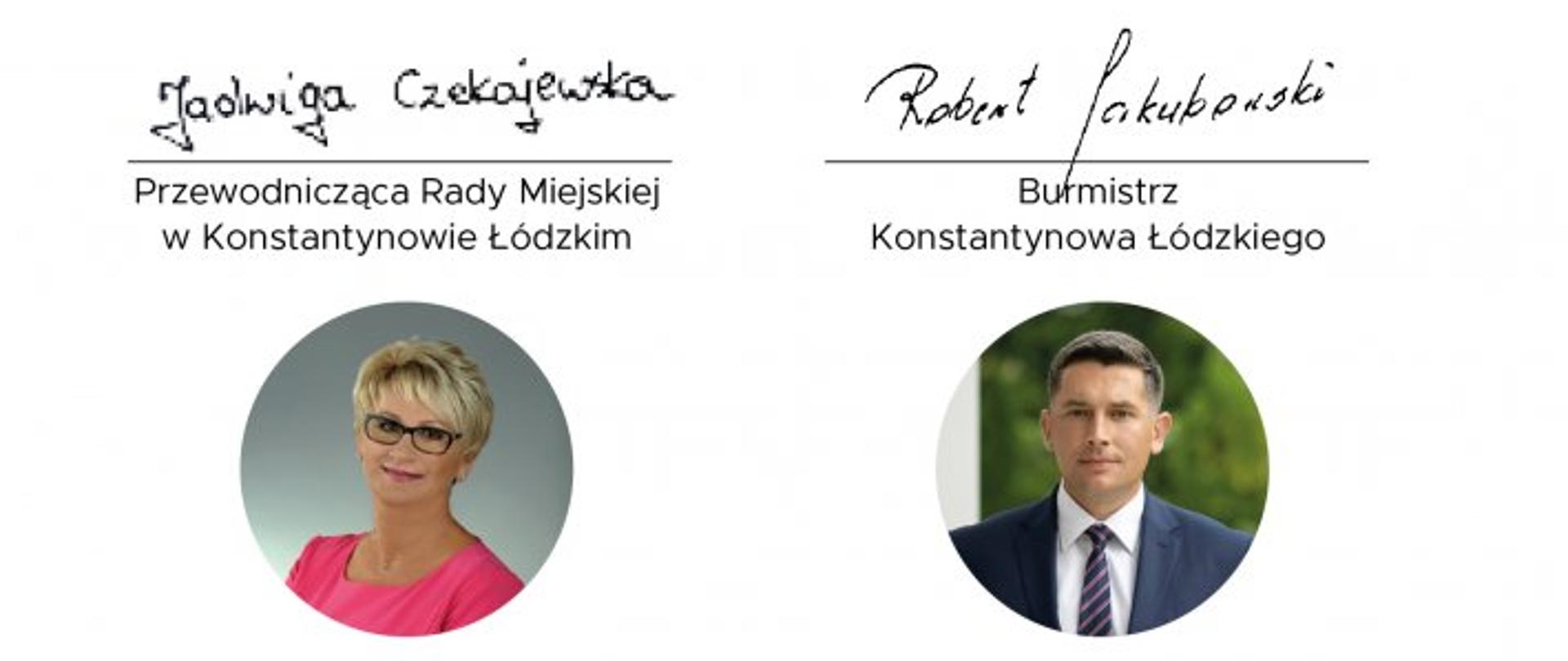 Na białym tle po lewej stronie znajduje się napis "Przewodnicząca Rady Miejskiej w Konstantynowie Łódzkim" oraz podpis, a pod nimi w kółku jej zdjęcie. Po prawej stronie znajduje się napis "Burmistrz Konstantynowa Łódzkiego" oraz podpis, a pod nimi w kółku jego zdjęcie.