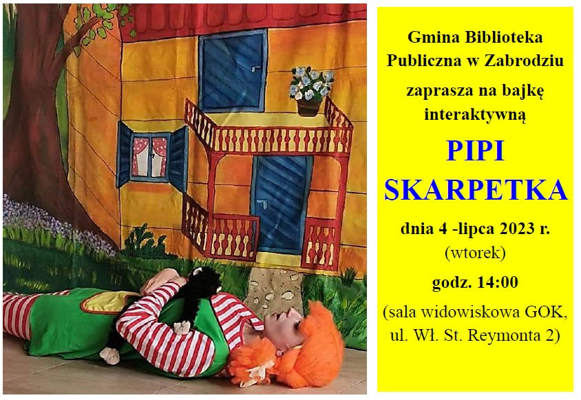 Dziewczynka z pomarańczowymi włosami leży na ziemi, za nią namalowany dom. Gmina Biblioteka Publiczna w Zabrodziu zaprasza na bajkę interaktywną PIPI SKARPETKA dnia 4 -lipca 2023 r. (wtorek) godz. 14:00 (sala widowiskowa GOK, ul. Wł. St. Reymonta 2)