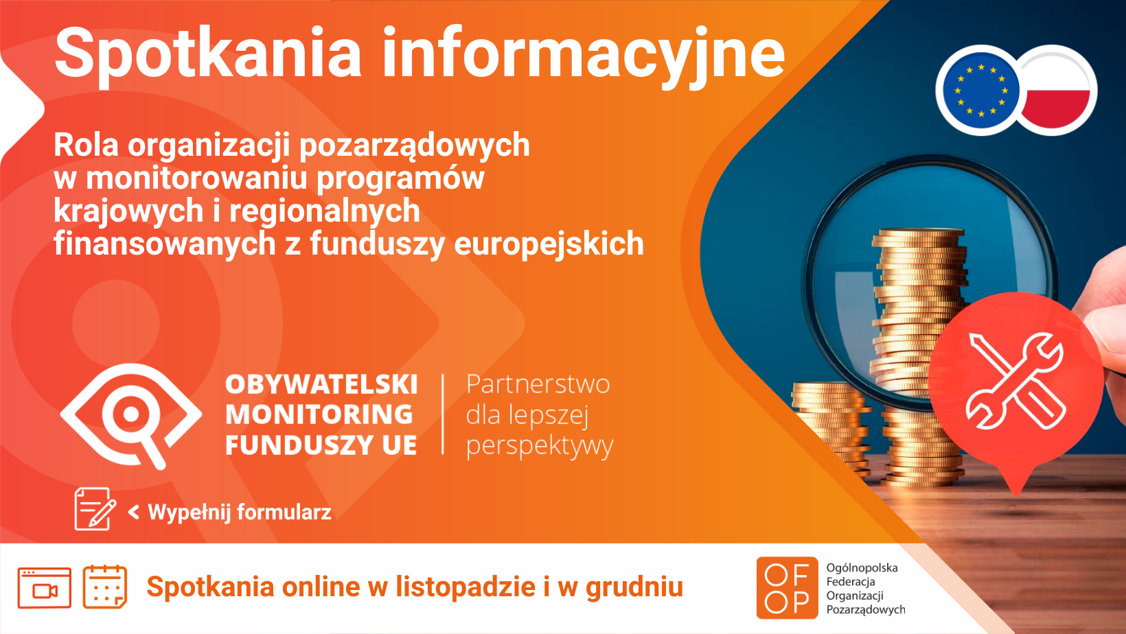 Plakat: Obywatelski monitoring funduszy europejskich - spotkania informacyjne. Rola organizacji pozarządowych w monitorowaniu programów krajowych i regionalnych finansowanych z funduszy europejskich