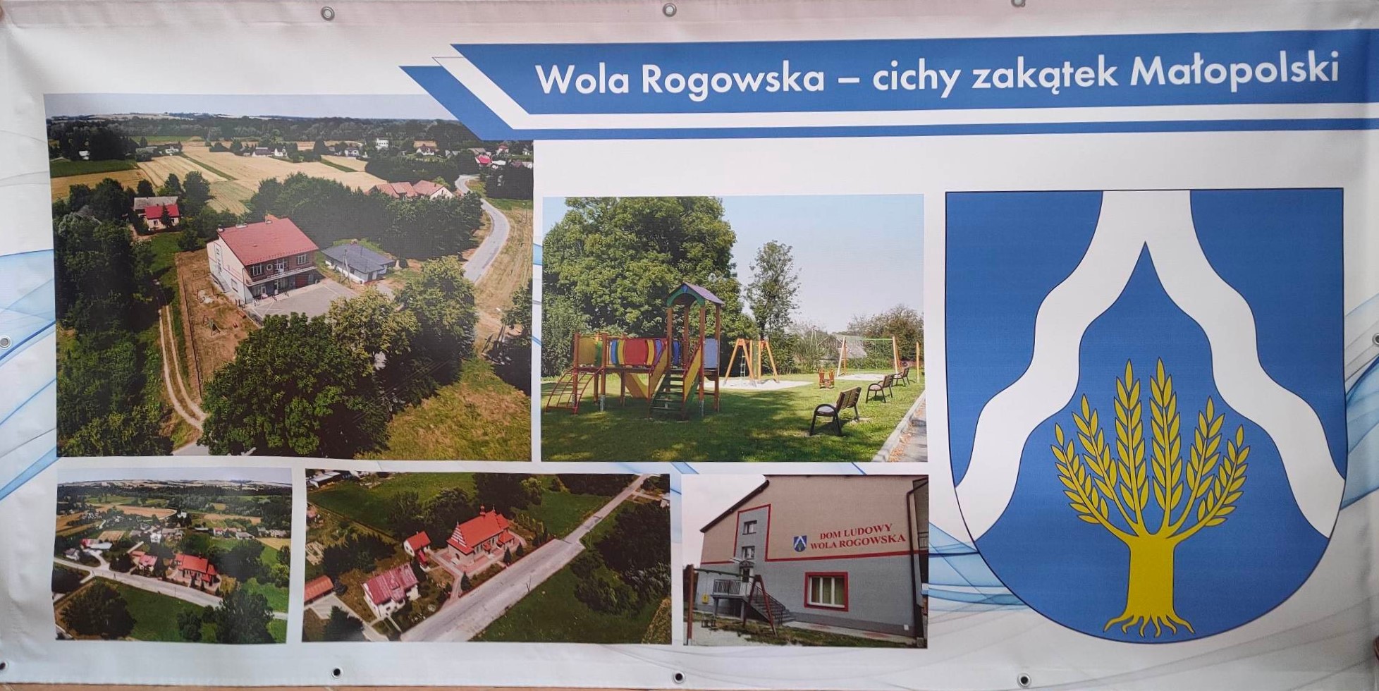 zdjęcie przedstawia baner, na którym widnieją zdjęcia poszczególnych miejsc w miejscowości Wola Rogowska z prawej strony baneru widnieje herb gminy Wietrzychowowice