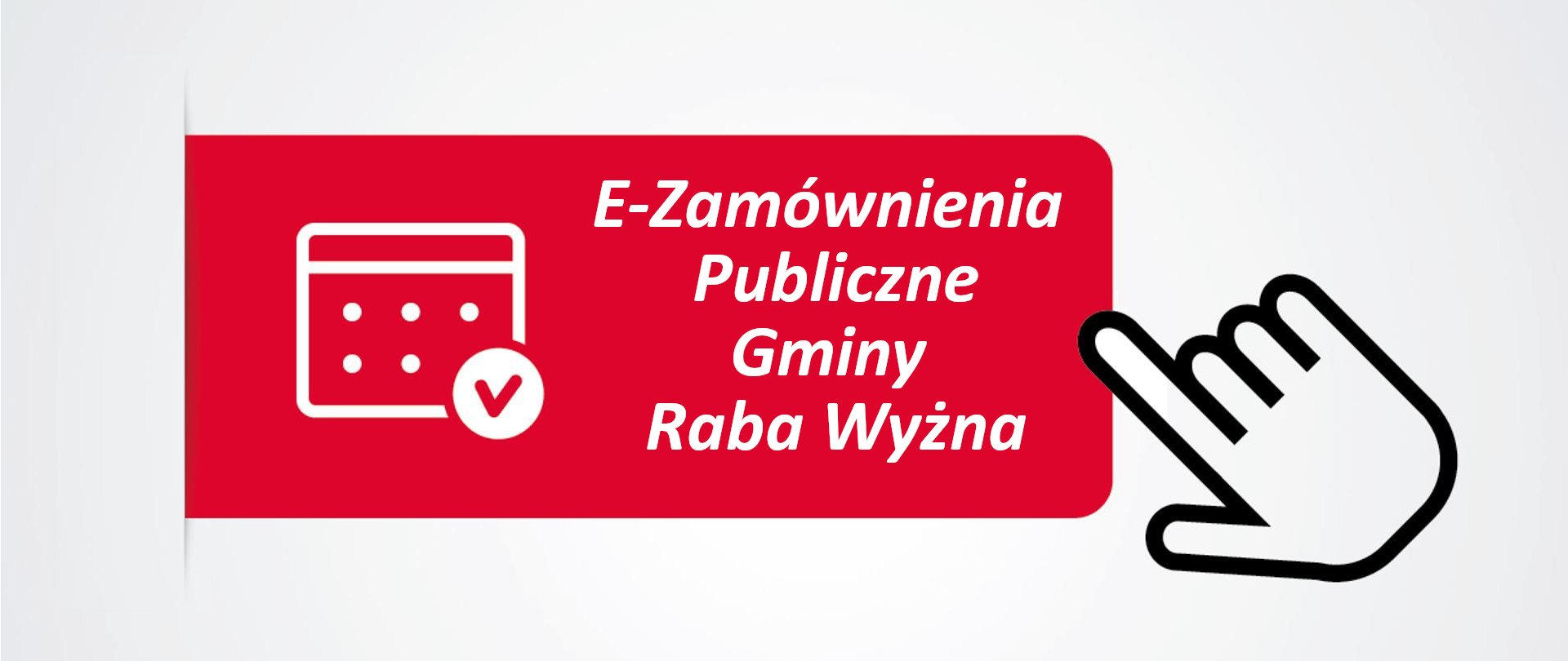 E-Zamówienia Publiczne Gminy Raba Wyzna