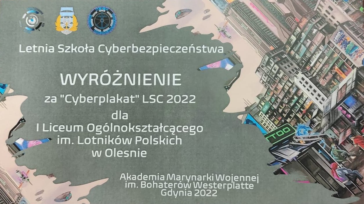 Wyróżnienie za Cyberplakat dla I Liceum Ogólnokształcącego w Oleśnie