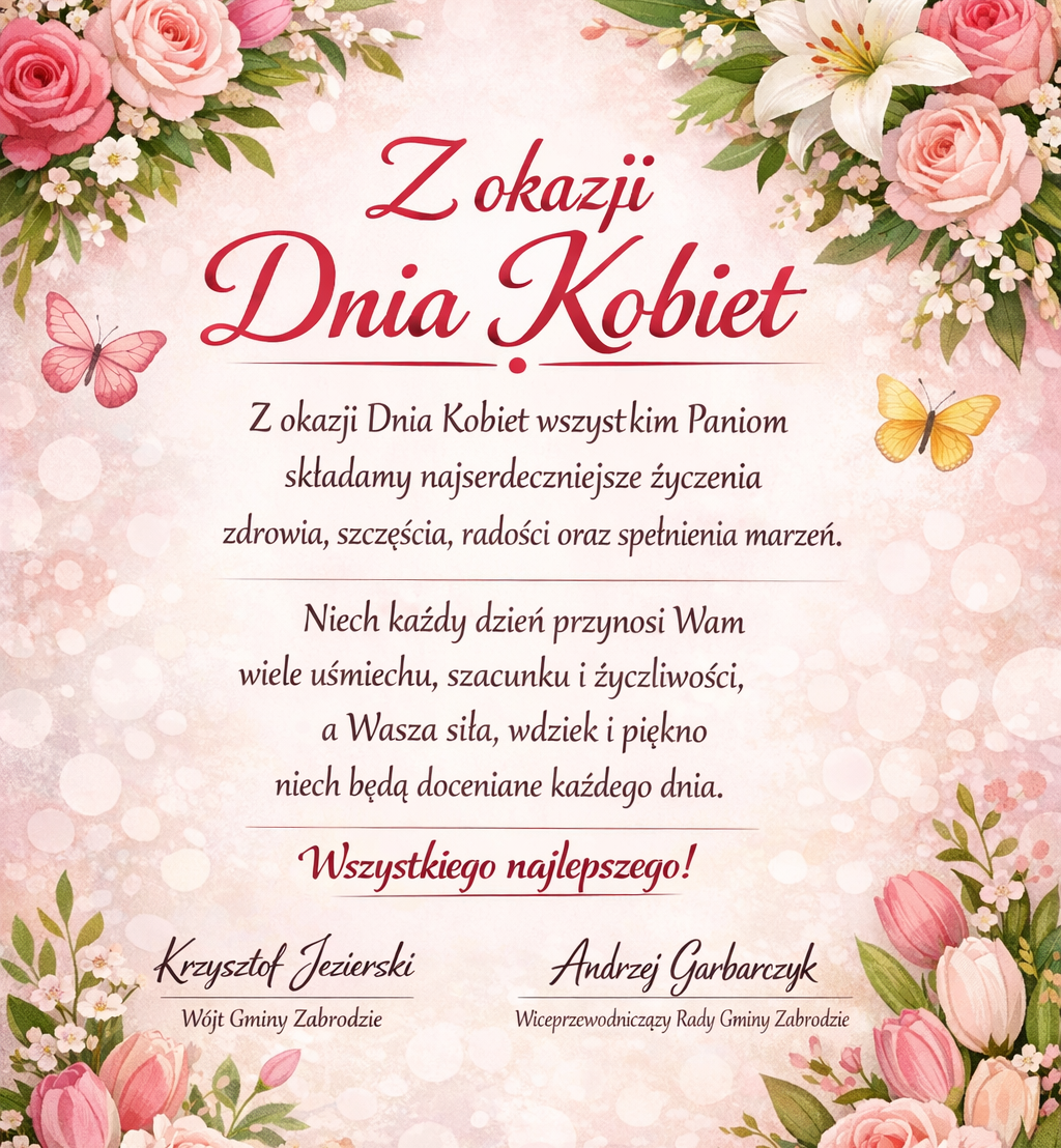 Z okazji Dnia Kobiet wszystkim Paniom składamy najserdeczniejsze życzenia zdrowia, szczęścia, radości oraz spełnienia marzeń. Niech każdy dzień przynosi Wam wiele uśmiechu, szacunku i życzliwości a Wasza siła, wdzięk i piękno niech będą doceniane każdego dnia. Wszystkiego najlepszego.