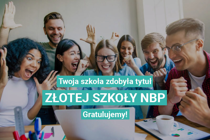 Zespół Szkół im. Narodów Zjednoczonej Europy w Polkowicach zdobył tytuł "Złotej Szkoły NBP"