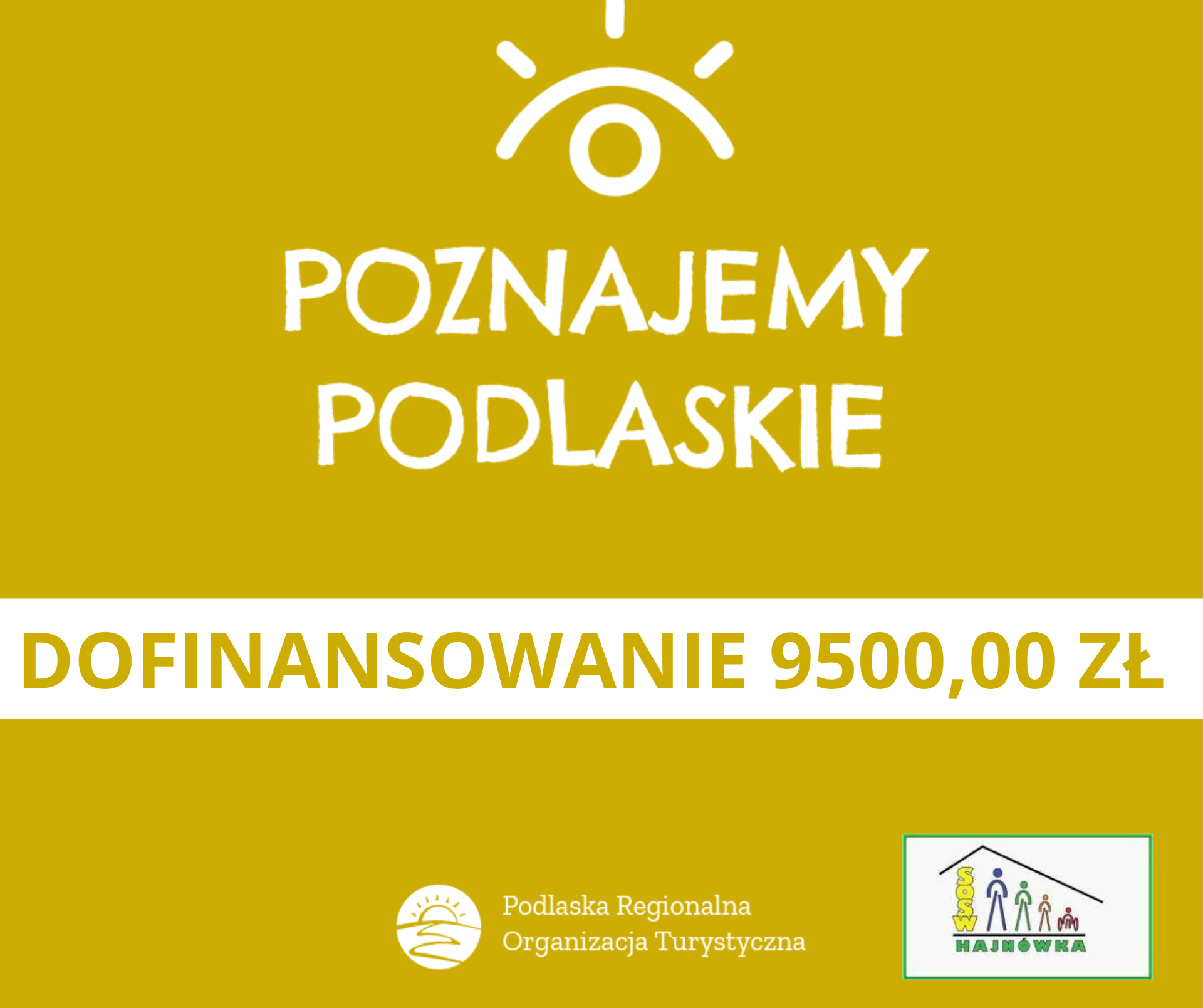 Poznajemy Podlaskie dofinansowanie 9500zł plakat
