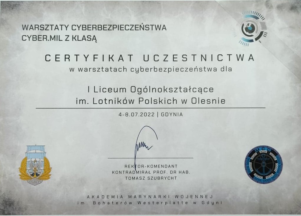 Certyfikat uczestnictwa w warsztatach cyberbezpieczeństwa dla I Liceum Ogólnokształcącego w Oleśnie