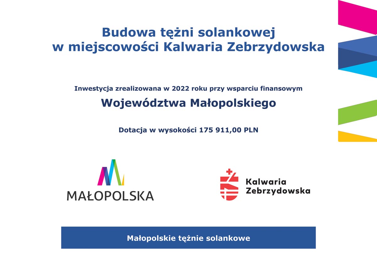 Na białym tle nazwa projektu, wartość dotacji, źródło dofinansowania, u dołu logo Małopolski, logo Kalwarii Zebrzydowskiej, przy prawej krawędzi pasek kolorów (patern), u dołu napis Małopolskie tężnie solankowe