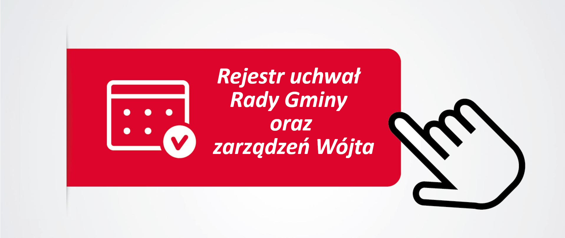 Rejestr uchwał Rady Gminy oraz zarządzeń Wójta