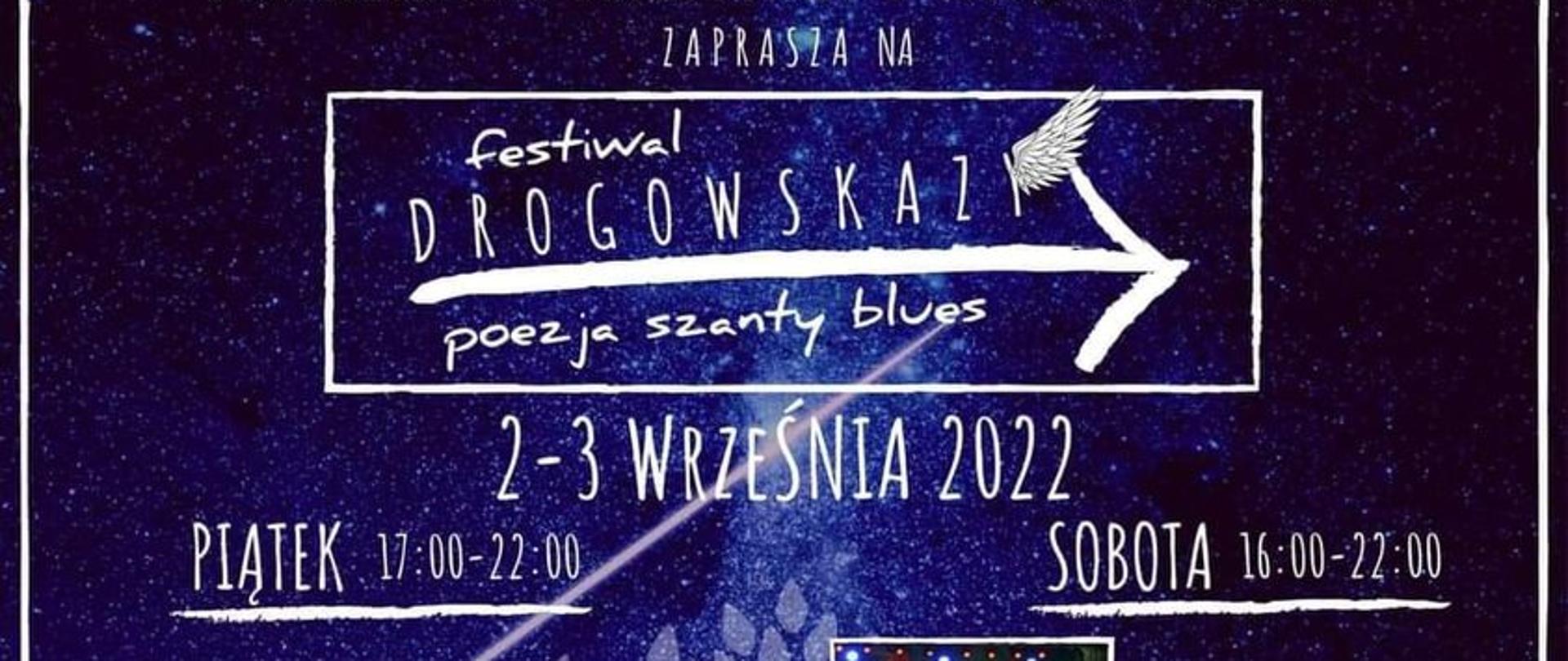 Festiwal "Drogowskazy" 2-3 września 2022