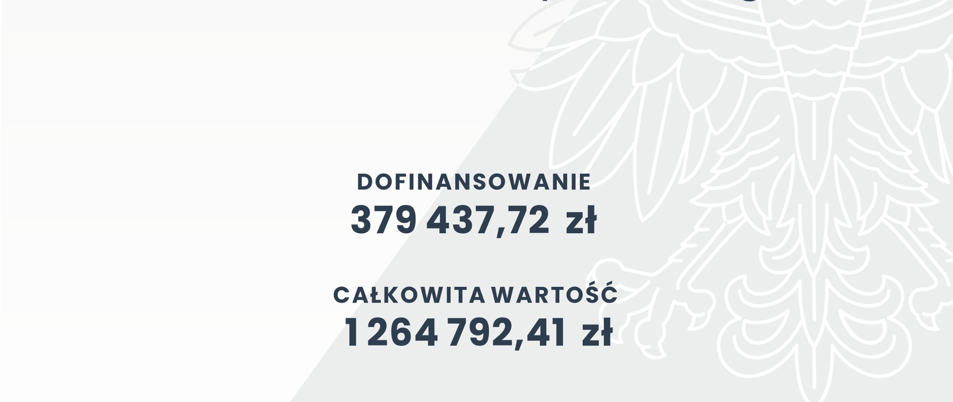 plakat informujący o wartości inwestycji
