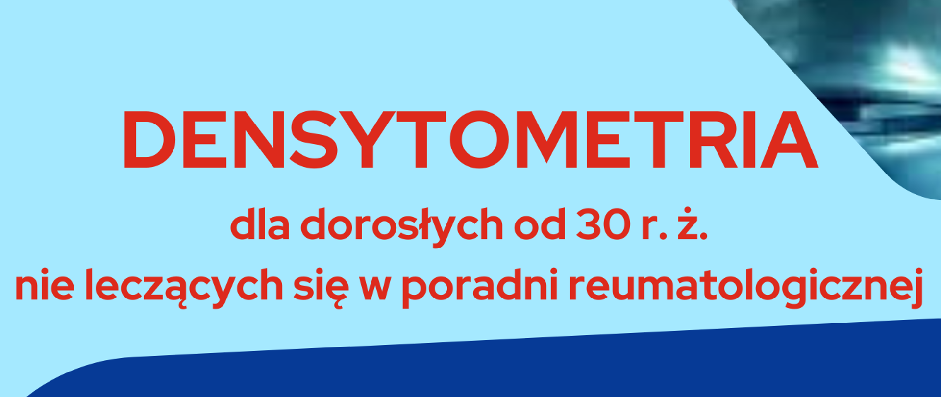 Zapraszamy na badania densytometryczne