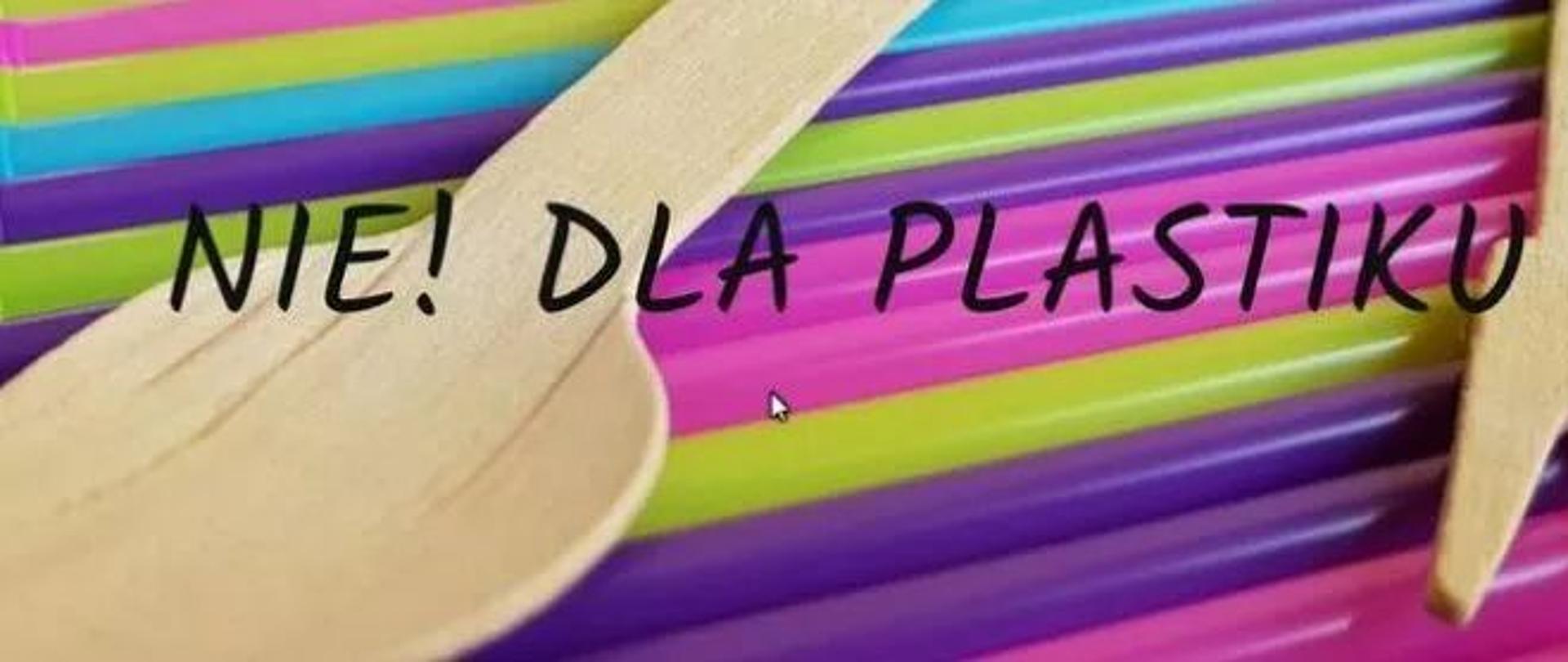 NIE ZASYPUJ ŻYCIA PLASTIKIEM