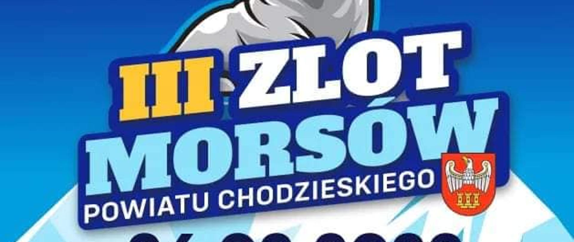 Na plakacie są napisy III Zlot Morsów Powiatu Chodzieskiego, 26.02.2023 r. Plaża w Margoninie Zapisy pod numerem 501 271 026, lub za pośrednictwem FB grup marsowych.