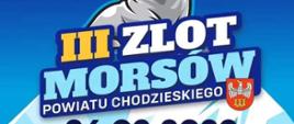 Na plakacie są napisy III Zlot Morsów Powiatu Chodzieskiego, 26.02.2023 r. Plaża w Margoninie Zapisy pod numerem 501 271 026, lub za pośrednictwem FB grup marsowych.