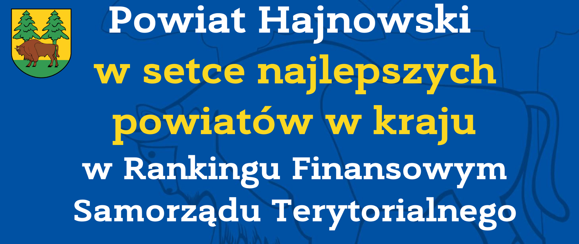 Powiat Hajnowski w setce najlepszych powiatów w kraju w Rankingu Finansowym Samorządu Terytorialnego