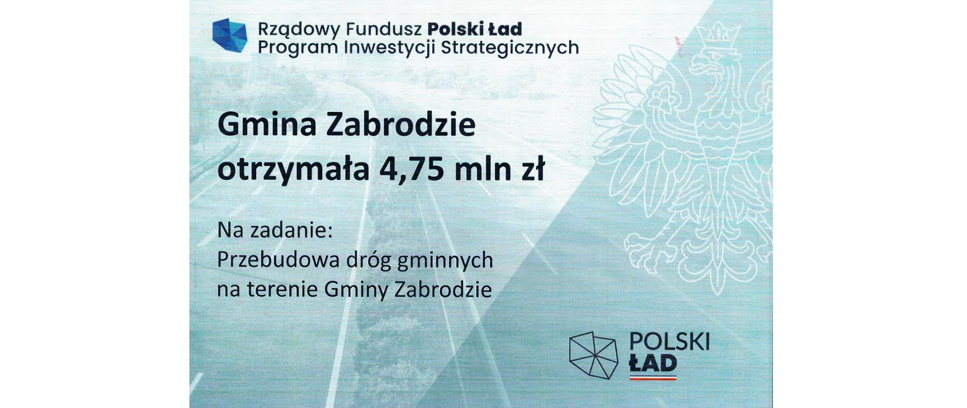 Rządowy Fundusz Polski Ład. Program Inwestycji Strategicznych. Gmina Zabrodzie otrzymała 4,75 mln zł na zadanie Przebudowa dróg gminnych na terenie Gminy Zabrodzie