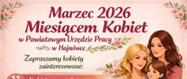 Na plakacie umieszczono informacje o wydarzeniu, zawarte w artykule. Obok informacji, umieszczono grafiki kobiet.