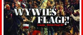 Wywieś Flagę! 2 Maja Święto Flagi RP