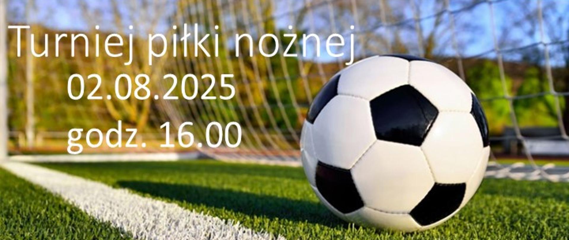 zaproszenie do udziału w turnieju piłki nożnej 2.08.2025 godz. 16.00. zgłoszenia pod nr tel. 693 427 539 