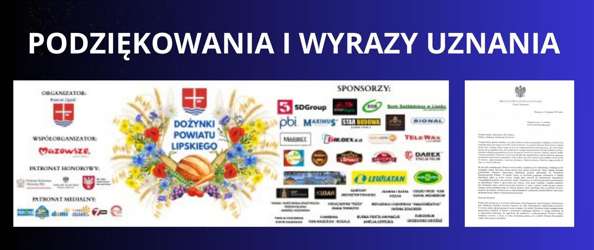 biały napis na granatowym tle " podziękowania i wyrazy uznania" baner dożynek Powiatu lipskiego wraz z logo i wszystkimi sponsorami, drugie zdjęcie przedstawia list od Prezydenta R