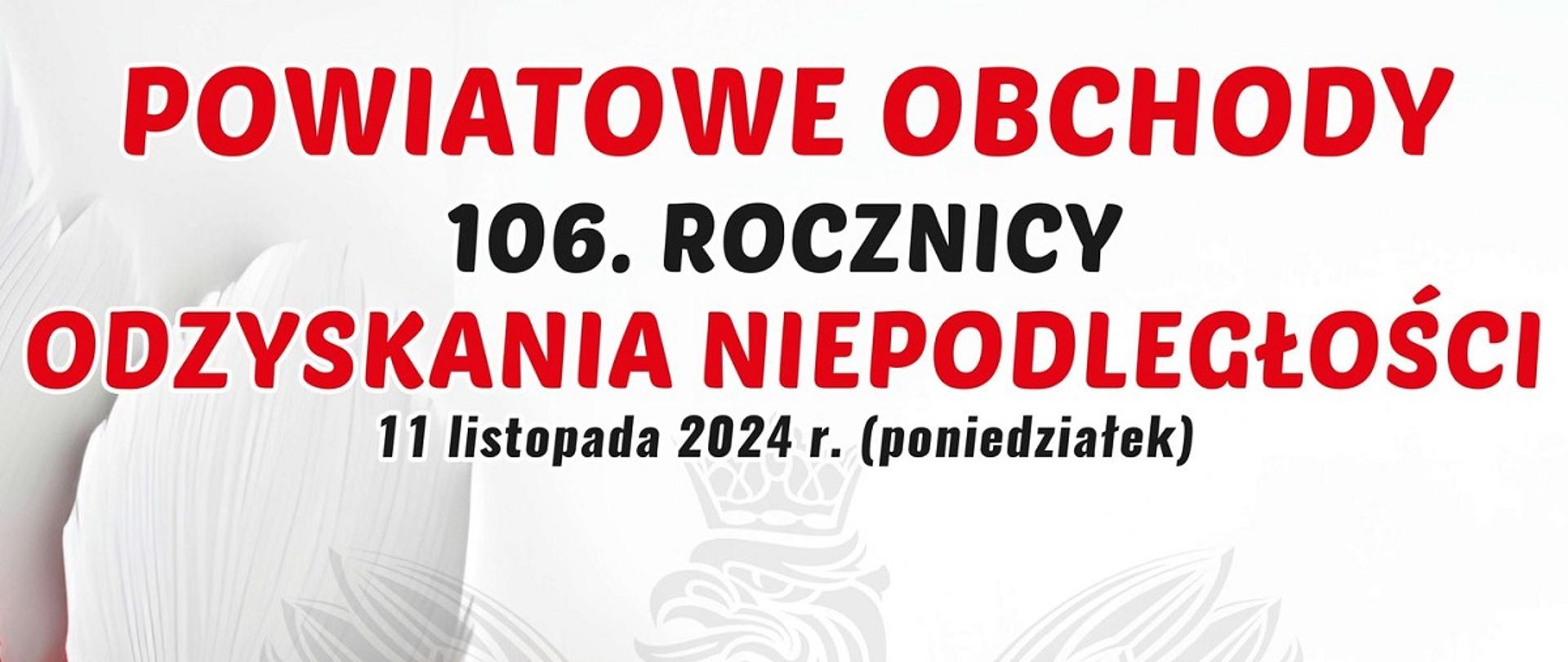 biało czerwone tło, biało czerwone litery zaproszenie na obchody 106. rocznicy odzyskania niepodległości 
