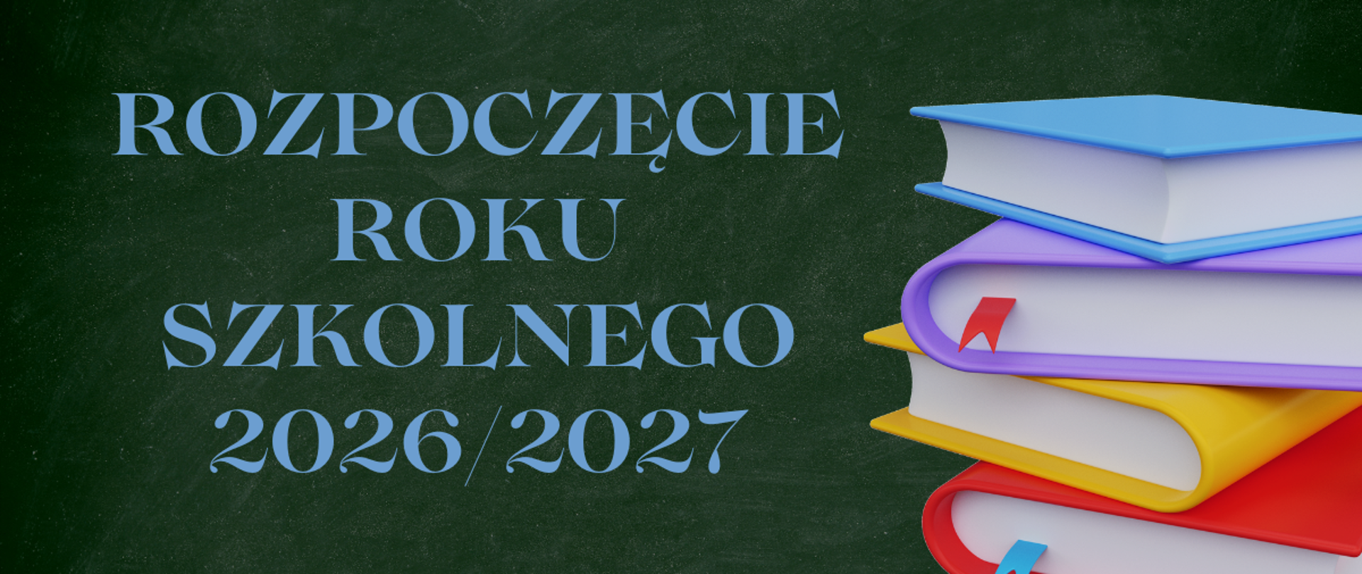 Rozpoczęcie roku szkolnego 2026/2027