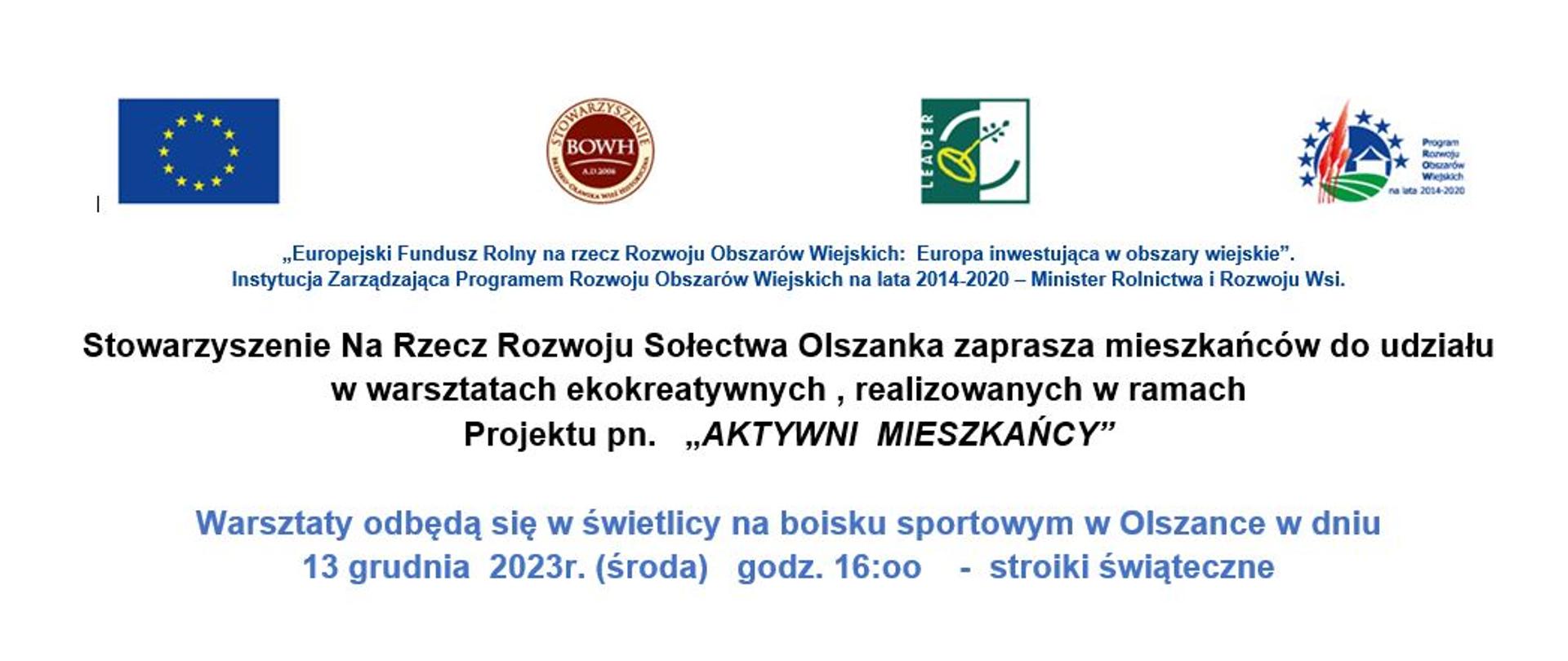 Stowarzyszenie Na Rzecz Rozwoju Sołectwa Olszanka zaprasza mieszkańców do udziału w warsztatach ekokreatywnych, realizowanych w ramach Projektu pn. AKTYWNI MIESZKAŃCY
