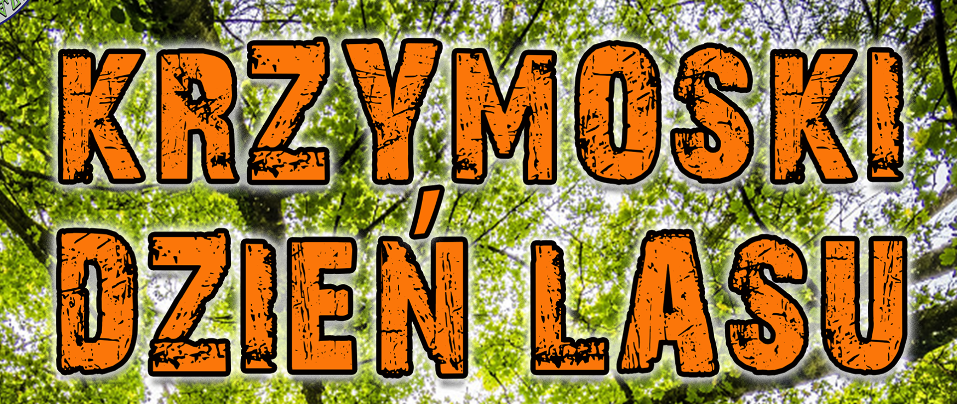 Koło Gospodyń Wiejskich zaprasza na "Krzymoski Dzień Lasu" - 1 października 2023 r. w Krzymoszach.