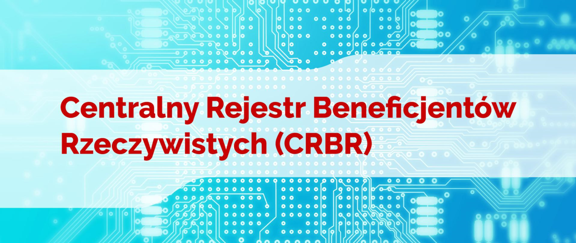 Baner: Centralny Rejestr Beneficjentów Rzeczywistych