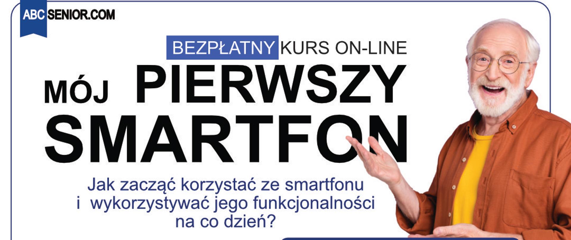 Na białym tle zdjęcie uśmiechniętego seniora, obok napisy informacyjne, zawarte w artykule