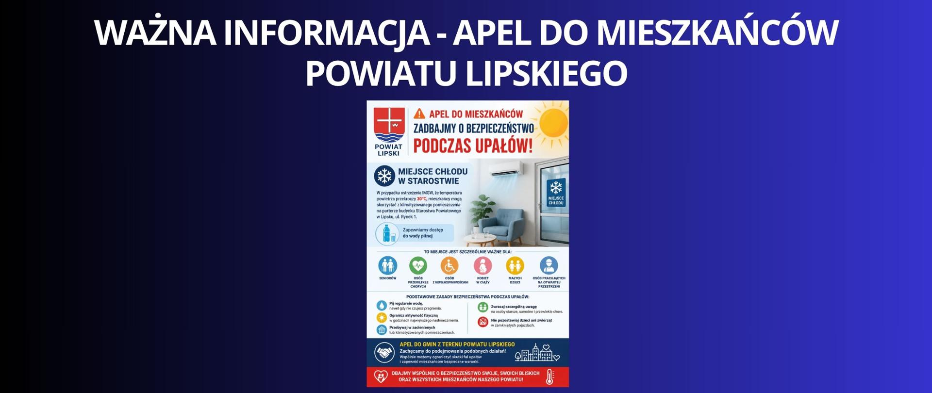 Granatowe tło z białym napisem "Ważna informacja - apel do mieszkańców Powiatu Lipskiego". Pod napisem plakat z informacjami dotyczący apelu o miejscu chłody w Starostwie Powiatowym w Lipsku dla potrzebujących z dostępem do wody pitnej.