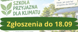 Przedłużono nabór wniosków w konkursie „Szkoła przyjazna dla klimatu”!