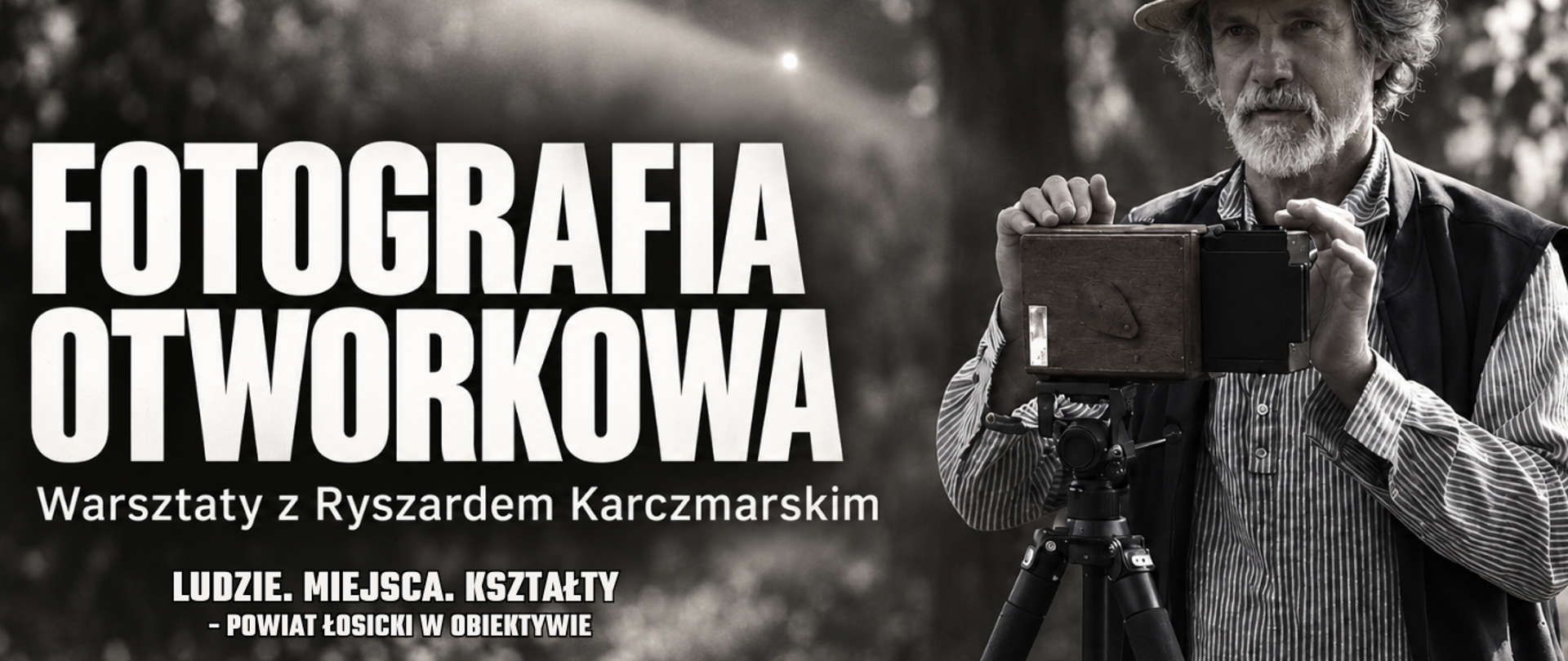 LUDZIE. MIEJSCA. KSZTAŁTY - powiat łosicki w obiektywie