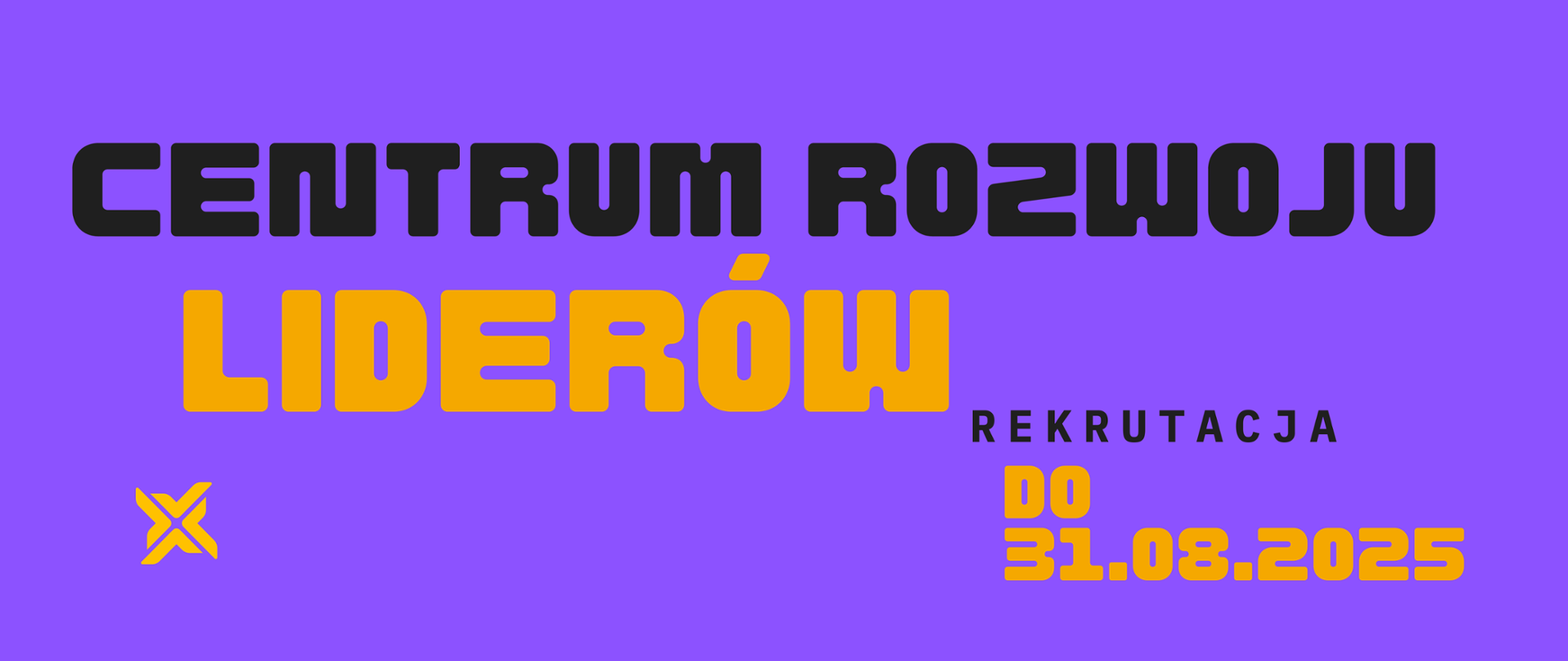 RUSZA REKRUTACJA do projektu „Centrum Rozwoju Liderów”! 