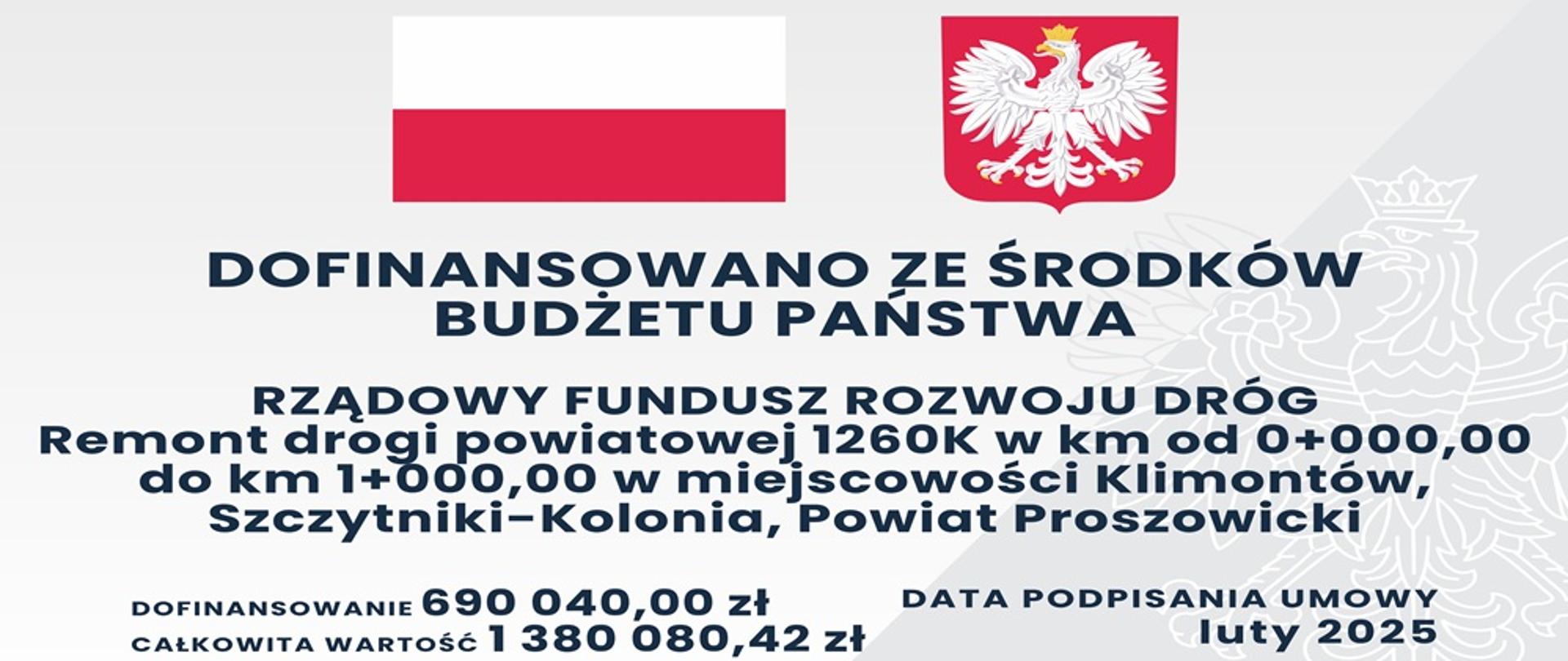 Tablica informacyjna dotycząca remontu drogi powiatowej 1260K w miejscowości Klimontów, Szczytniki- Kolonia w ramach dofinansowania z Budżetu Państwa- Rządowy Fundusz Rozwoju Dróg