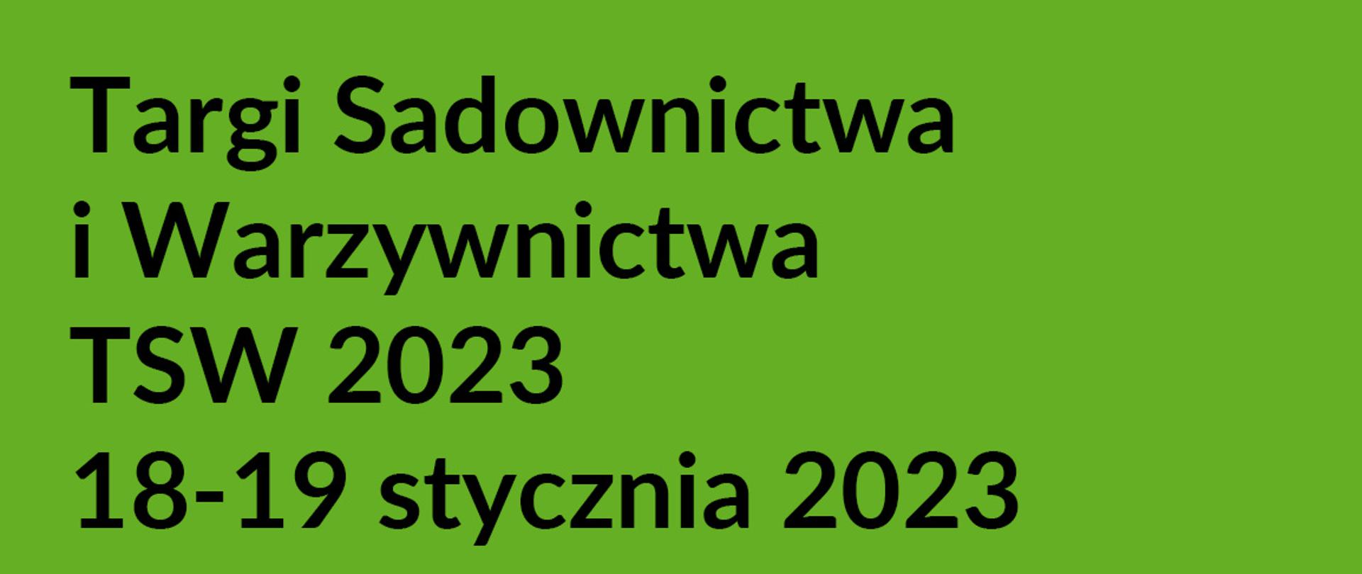 tsw-2023-targi-sadownictwa-i-warzywnictwa-18-i-19-stycznia-2023-r-w
