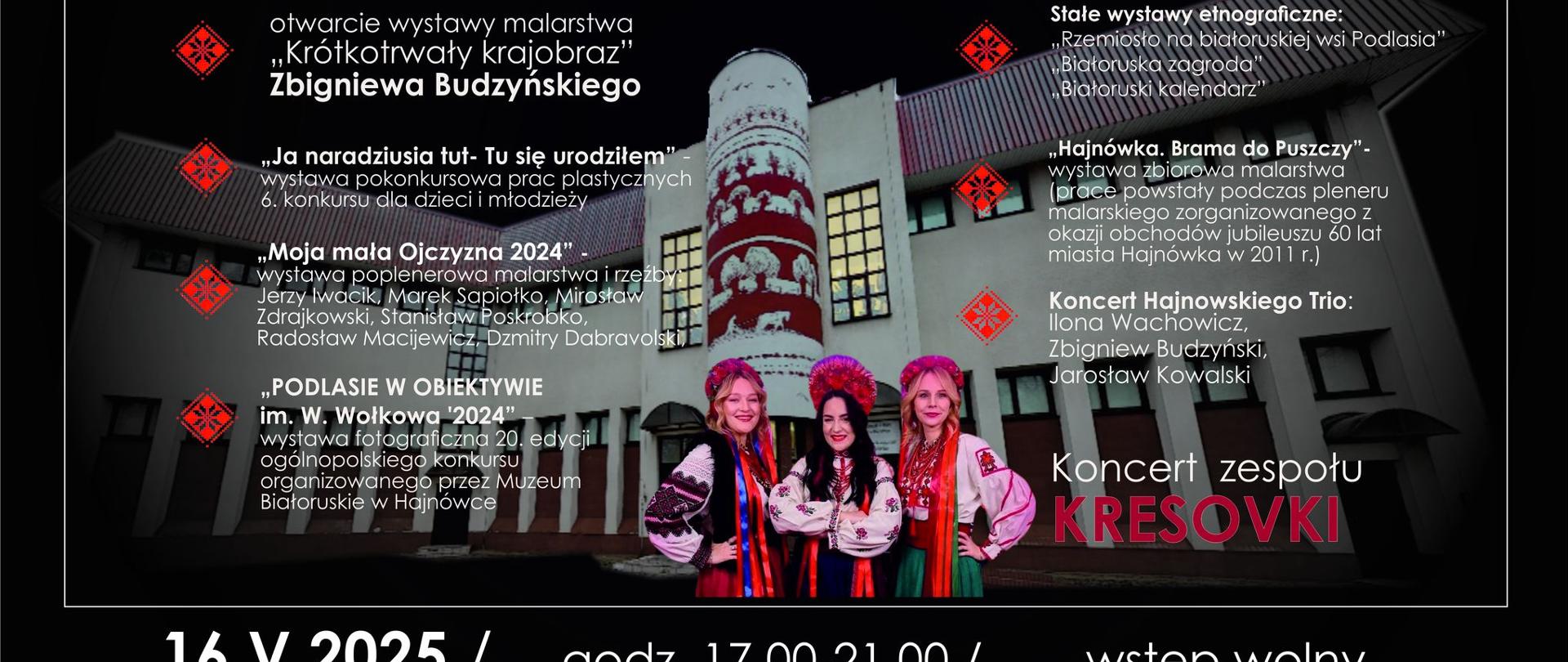 Na tle budynku Muzeum, informacje na temat wydarzenia (zawarte w artykule), logo organizatorów i zdjęcie wokalistek z Zespołu Kresovki