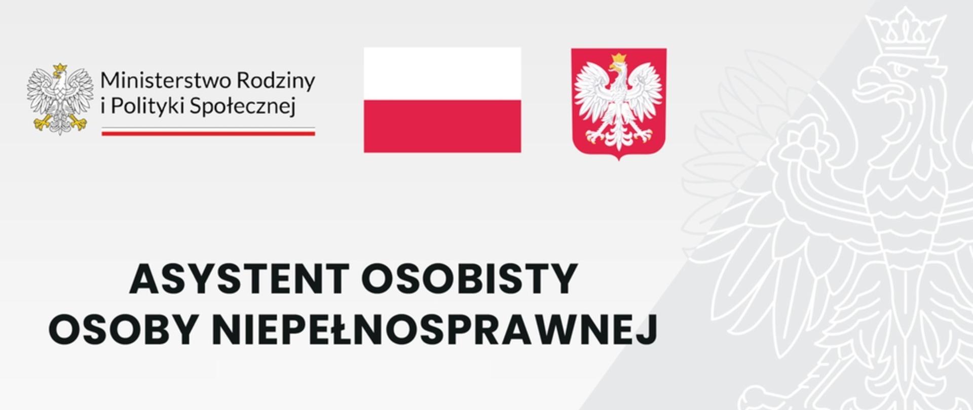 Napis Asystent osobisty osoby niepełnosprawnej nad nim biało czerwona flaga i biały orzeł w koronie na czerwonym tle.