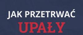 ciemne tło białe i czerwone litry Jak przetrwać upał 