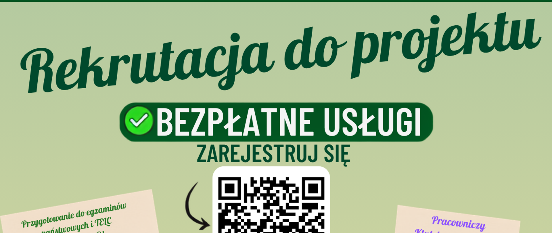 Rekrutacja do projektu - na plakacie umieszczono informacje o oferowanych usługach, kod QR do strony internetowej oraz logotypy realizatorów