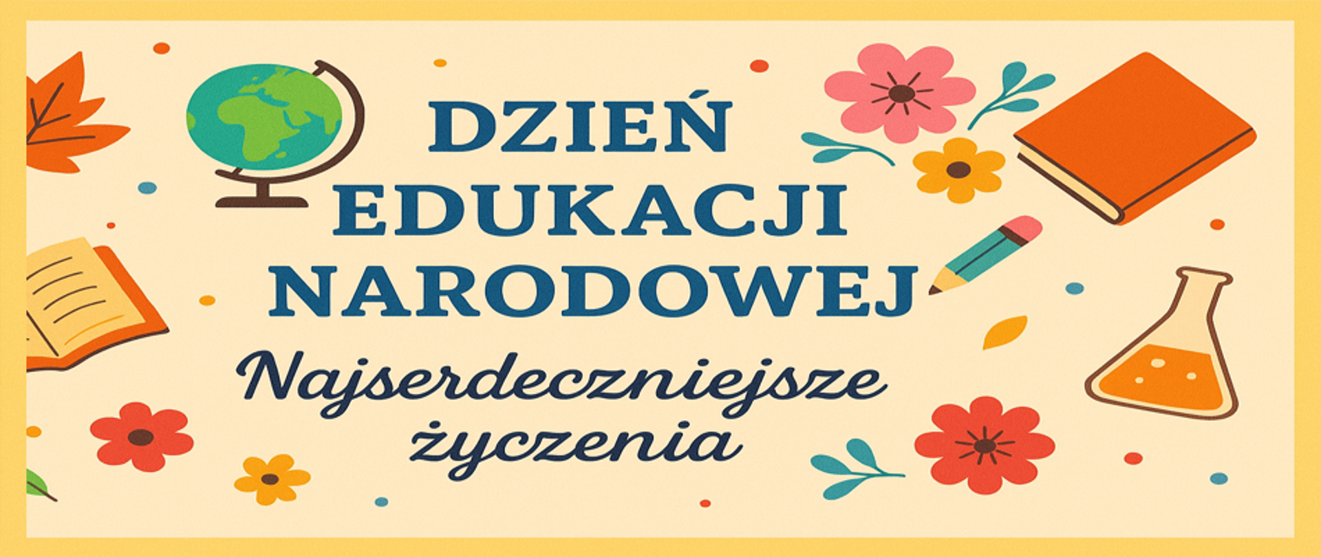 Dzień Edukacji Narodowej Najserdeczniejsze życzenia