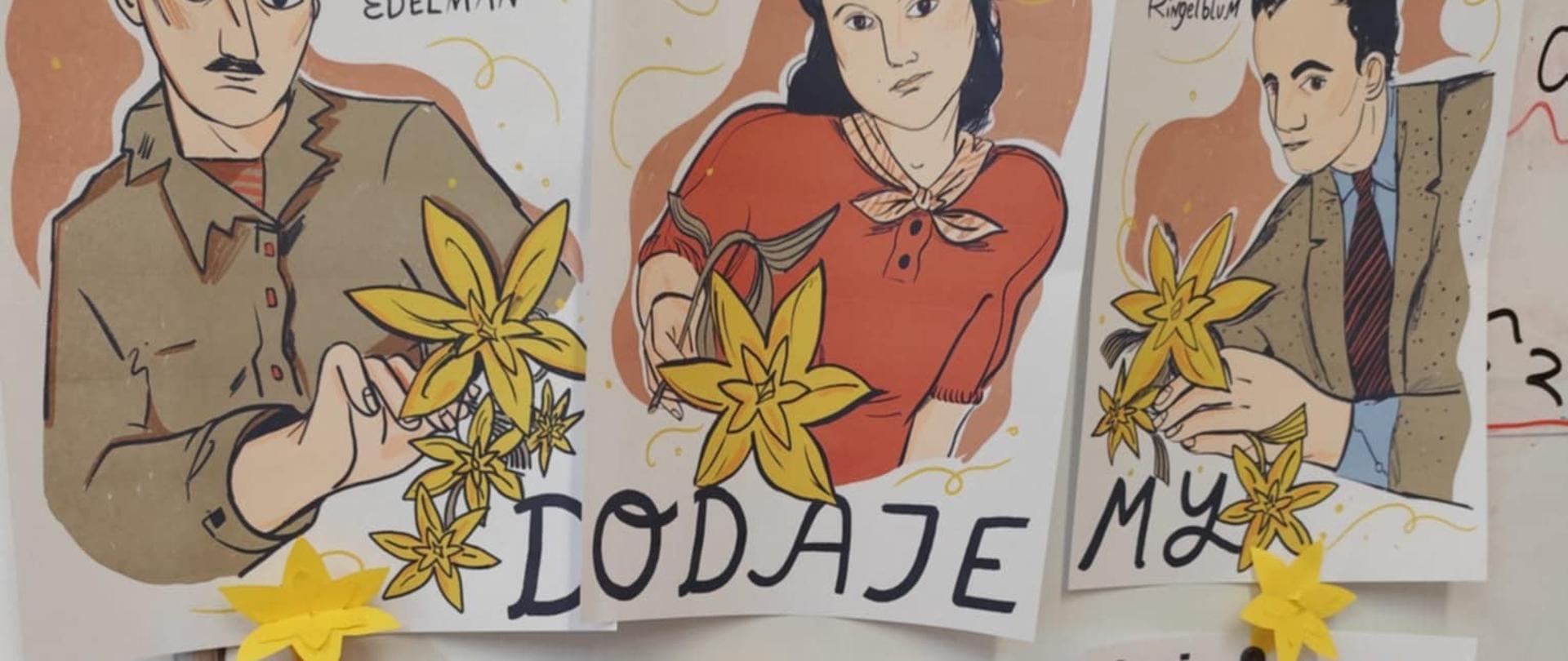 Tablica z zawieszonymi kartkami, przedstawiającymi rysunkowe postacie: Marka Edelmana, Marię Ajzensztadt, Emanuela Ringelbluma, Izraela Milejkowskiego, Nachuma Grzywacza i Mary Berg. Na nich przyczepione są żonkile wycięte z żółtego papieru.