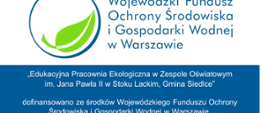 Edukacyjna Pracownia Ekologiczna w Zespole Oświatowym im. Jana Pawła II w Stoku Lackim, Gmina Siedlce