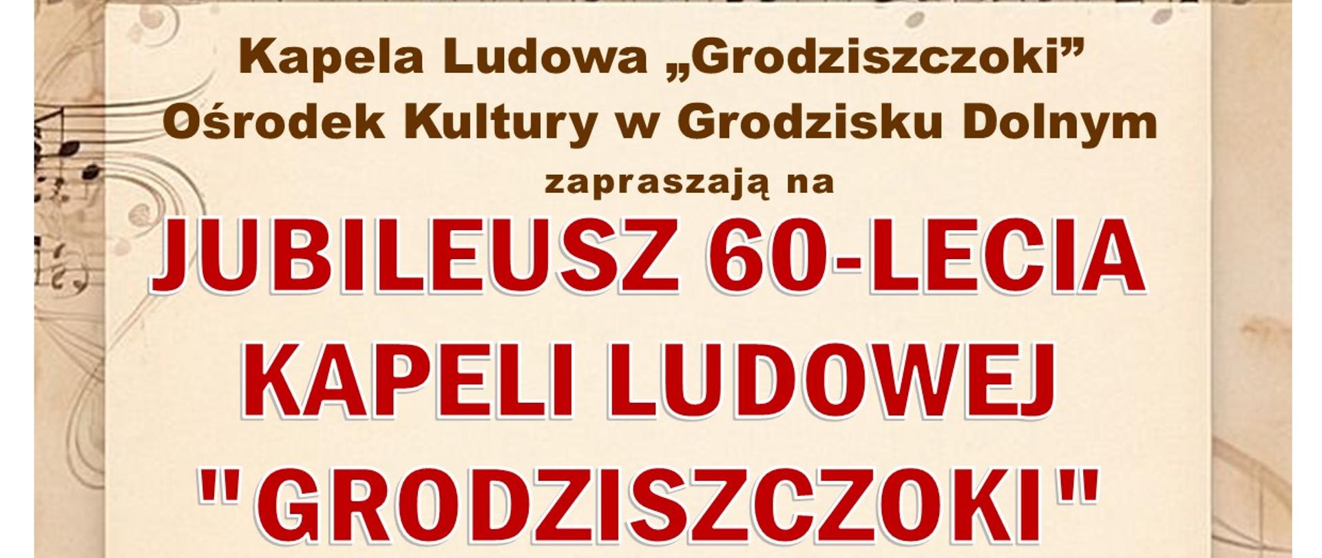 beżowe tło czerwone litery zaproszenie na jubileusz 60 lecia kapeli ludowej grodziszczoki 