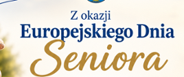 Grafika z okazji Europejskiego Dnia Seniora przygotowana przez Gminę Wietrzychowice