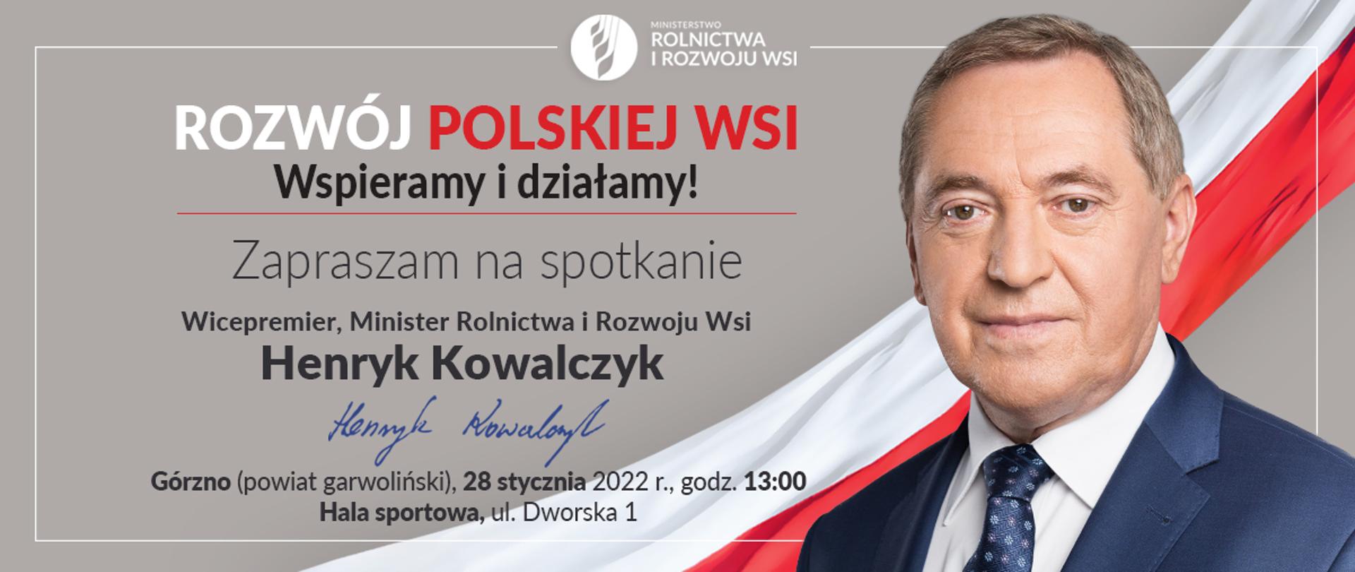 Zaproszenie na spotkanie z Wicepremierem, Ministrem Rolnictwa i Rozwoju Wsi - Henrykiem Kowalczykiem